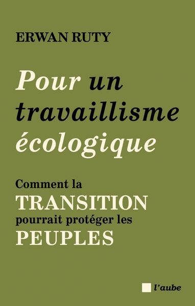 Image de Pour un travaillisme écologique - Comment la transition pour