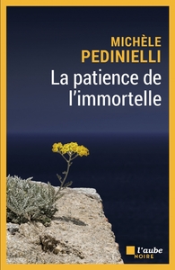 Image de La patience de l'immortelle