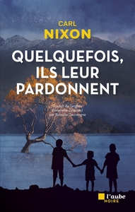 Image de Quelquefois, ils leur pardonnent