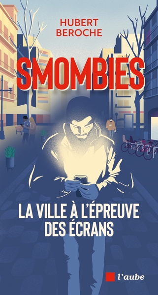 Picture of Smombies : la ville à l'épreuve des écrans