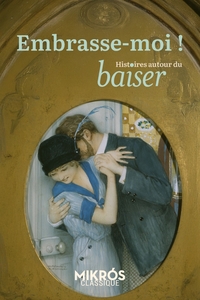 Picture of Embrasse-moi ! - Histoires du baiser