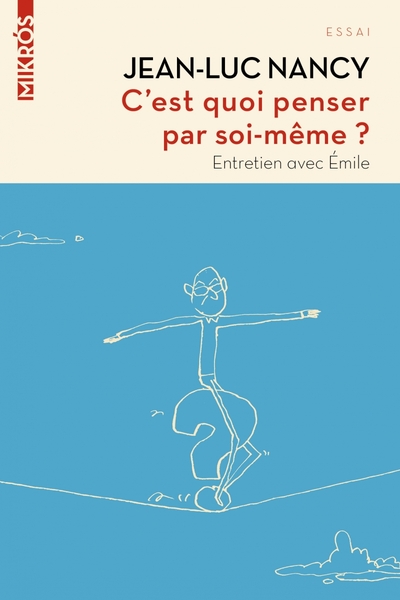 Image de C'est quoi penser par soi-même ?