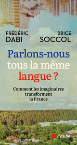 Image de Parlons-nous tous la même langue ? - Comment les imaginaires