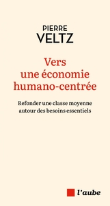 Image de Vers une économie humano-centrée - Refonder une classe moyen