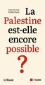 Image de La Palestine est-elle encore possible ?
