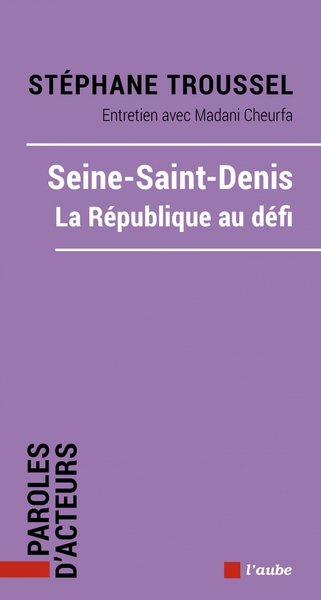 Picture of Seine-Saint-Denis, La République au défi