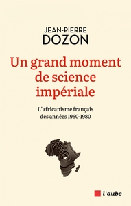 Picture of Un grand moment de science impériale