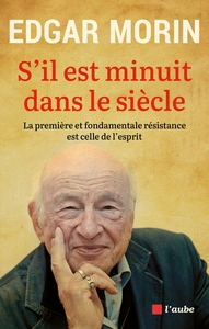 Picture of S'il est minuit dans le siècle - La première et fondamentale