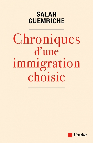 Picture of Chroniques d'une immigration choisie