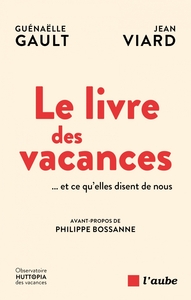 Image de Le livre des vacances - Et ce qu'elles disent de nous