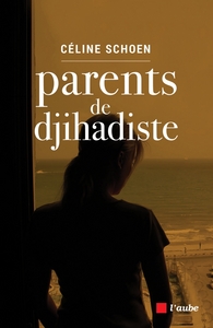 Image de PARENTS DE DJIHADISTE