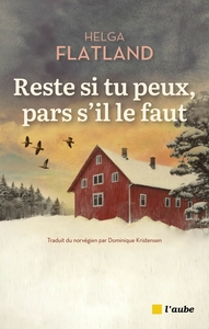 Picture of Reste si tu peux, pars s'il le faut