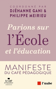 Picture of Parions sur l'École et l'éducation- Manifeste du Café Pédago