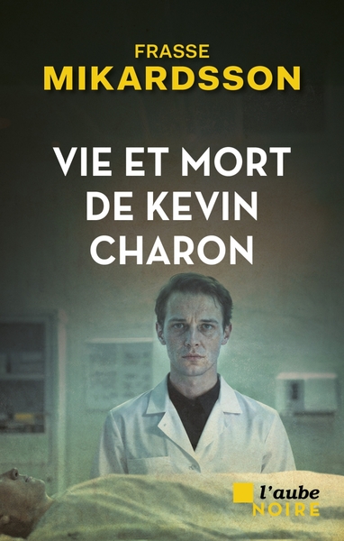 Image de Vie et mort de Kevin Charon