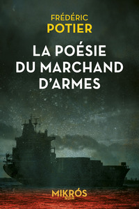 Picture of La poésie du marchand d'armes