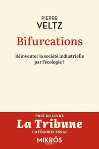 Image de Bifurcations - Réinventer la société industrielle par l’écol