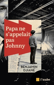 Picture of Papa ne s'appelait pas Johnny
