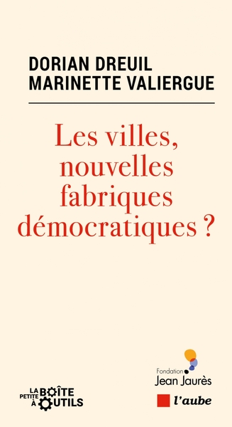 Picture of Les villes, nouvelles fabriques démocratiques ?
