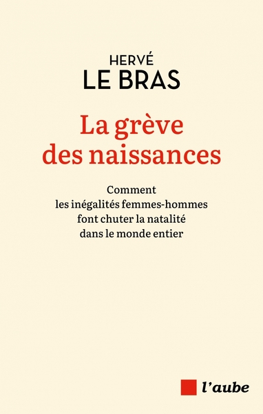 Image de La grève des naissances - Comment les inégalités femmes-homm