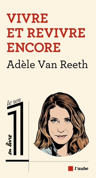 Picture of Vivre et revivre encore