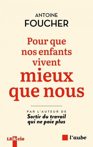 Picture of Pour que nos enfants vivent mieux que nous