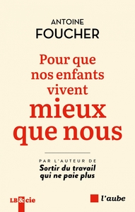 Picture of Pour que nos enfants vivent mieux que nous