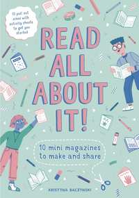 Picture of Read All About It ! 10 Mini-Magazines to Make and Share /anglais