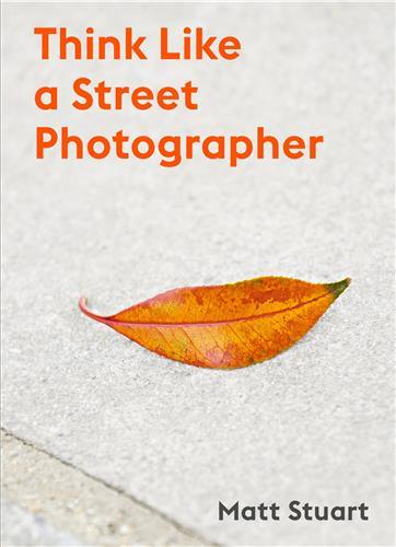 Image de Think Like a Street Photographer /anglais