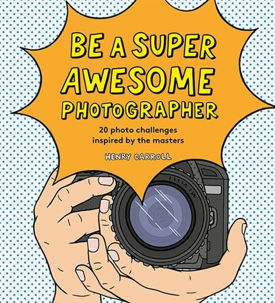 Image de Be a Super Awesome Photographer /anglais