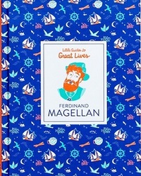 Image de Ferdinand Magellan (Little Guides to Great Lives) /anglais