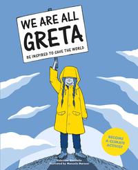 Picture of We Are All Greta Be Inpired to Save the World /anglais