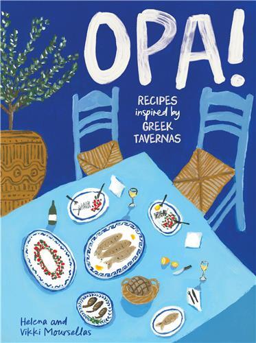 Picture of OPA!: Recipes inspired by Greek tavernas /anglais