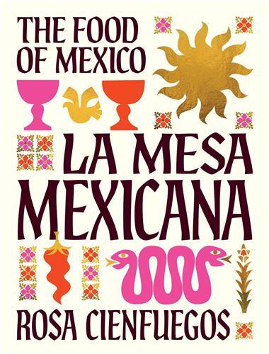 Picture of La Mesa Mexicana: The Food of Mexico /anglais