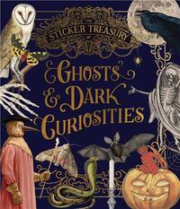 Image de The Sticker Treasury of Ghosts & Dark Curiosities /anglais