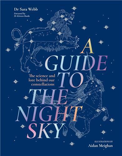 Picture of A Guide to the Night Sky: The science and lore behind our constellations /anglais