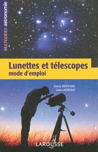Image de Lunettes et télescopes - mode d'emploi
