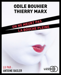 Image de On ne meurt pas la bouche pleine