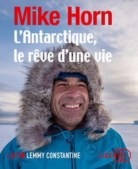 Picture of L'Antarctique, le rêve d'une vie