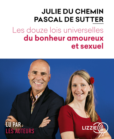 Image de Les douze lois universelles du bonheur amoureux et sexuel