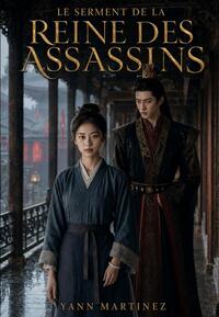 Image de Le Serment de la reine des assassins
