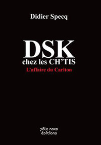 Picture of DSK CHEZ LES CHTIS