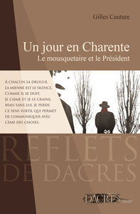 Picture of Un jour en Charente - le mousquetaire et le Président