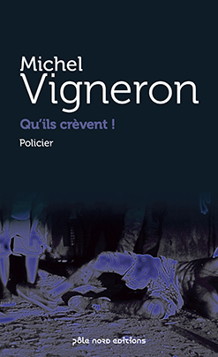 Picture of QU’ILS CRèVENT