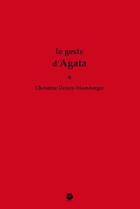 Image de Le Geste D'Agata
