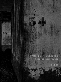 Picture of Camp de Rivesaltes, lieu de souffrance