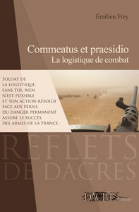 Image de Commeatus et praesidio - la logistique de combat