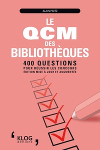 Image de Le QCM des bibliothèques : 400 questions pour réussir les concours