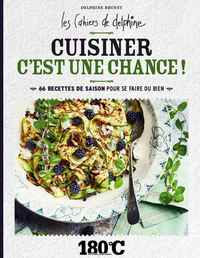 Picture of CUISINER C'EST UNE CHANCE !