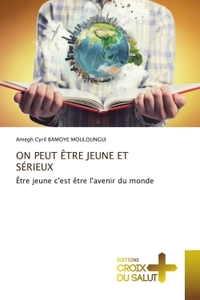 Image de ON PEUT ÊTRE JEUNE ET SÉRIEUX