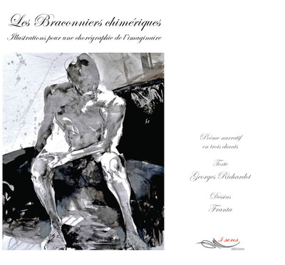 Picture of Les braconniers chimériques